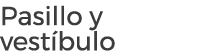 Pasillo y vest bulo