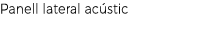Panell lateral ac stic