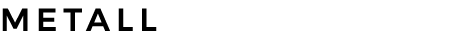 METALL