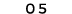 05