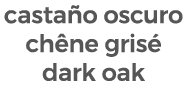 casta o oscuro ch ne gris dark oak