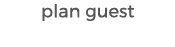 plan guest