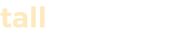 tall