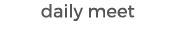 daily meet
