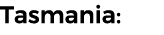 Tasmania: